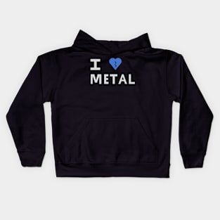 I love metal Kids Hoodie